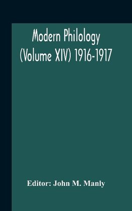 Modern Philology (Volume Xiv) 1916-1917