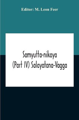 Samyutta-Nikaya (Part IV) Salayatana-Vagga