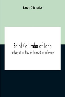 Saint Columba Of Iona