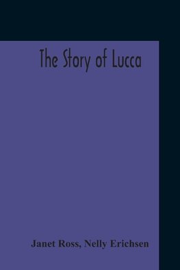 The Story Of Lucca