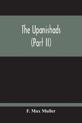 The Upanishads (Part Ii)