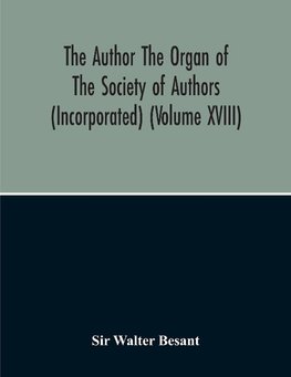 The Author The Organ Of The Society Of Authors (Incorporated)