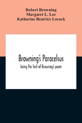 Browning'S Paracelsus