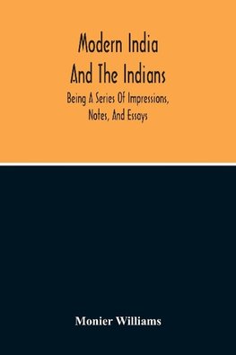 Modern India And The Indians