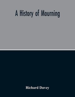 A History Of Mourning