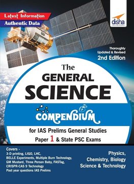 The General Science Compendium for IAS Prelims General Studies Paper 1 & State PSC Exams 2nd Edition