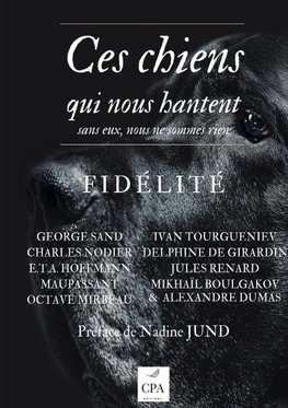 Ces chiens qui nous hantent : Fidèlité