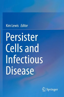 Persister Cells and Infectious Disease