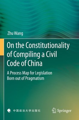 On the Constitutionality of Compiling a Civil Code of China