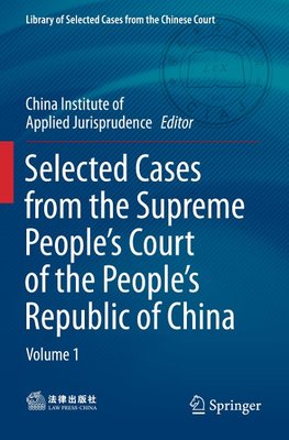 Selected Cases from the Supreme People's Court of the People's Republic of China