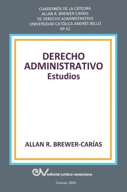 DERECHO ADMINISTRATIVO. Estudios