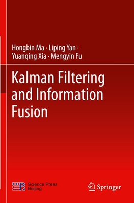 Kalman Filtering and Information Fusion