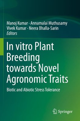 In vitro Plant Breeding towards Novel Agronomic Traits