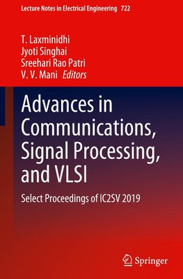 Advances in Communications, Signal Processing, and VLSI