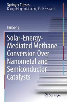 Solar-Energy-Mediated Methane Conversion Over Nanometal and Semiconductor Catalysts