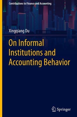 On Informal Institutions and Accounting Behavior