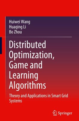 Distributed Optimization, Game and Learning Algorithms