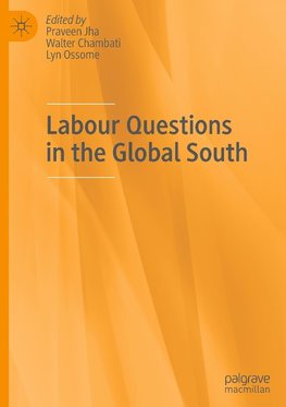 Labour Questions in the Global South