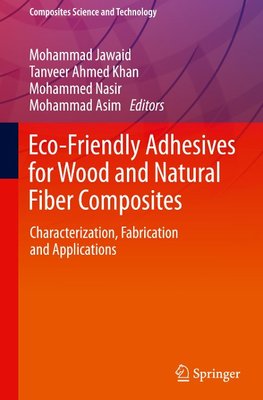 Eco-Friendly Adhesives for Wood and Natural Fiber Composites