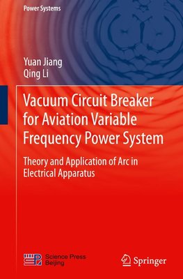 Vacuum Circuit Breaker for Aviation Variable Frequency Power System