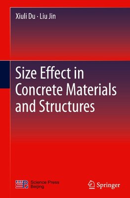 Size Effect in Concrete Materials and Structures