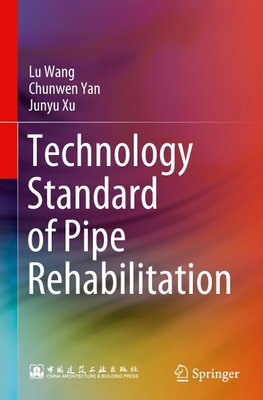 Technology Standard of Pipe Rehabilitation