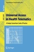 Universal Access in Health Telematics