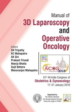 AICOG MANUAL OF 3D LAPAROSCOPY AND OPERATIVE ONCOLOGY