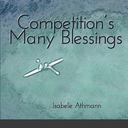 Competition's Many Blessings