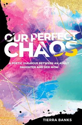 Our Perfect Chaos