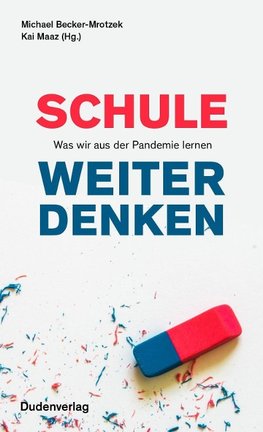 Schule weiter denken