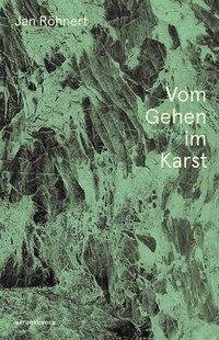 Vom Gehen im Karst