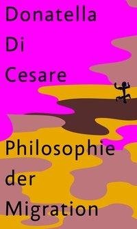 Philosophie der Migration