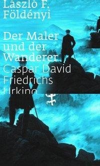 Der Maler und der Wanderer