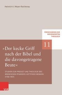 »Der kecke Griff nach der Bibel und die davongetragene Beute«