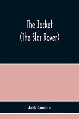 The Jacket (The Star Rover)