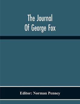 The Journal Of George Fox