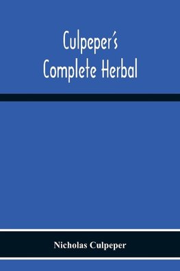 Culpeper'S Complete Herbal