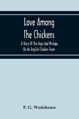 Love Among The Chickens