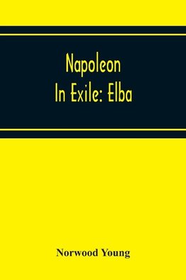 Napoleon In Exile