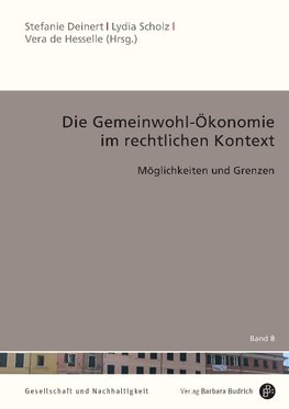 Die Gemeinwohl-Ökonomie im rechtlichen Kontext