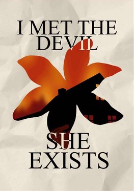 I met the devil - she exists