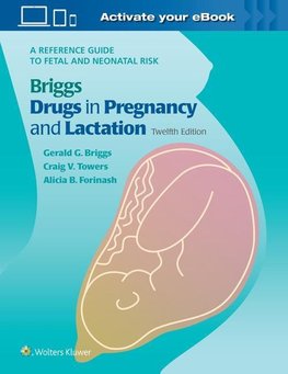 Drugs in Pregnancy and Lactation