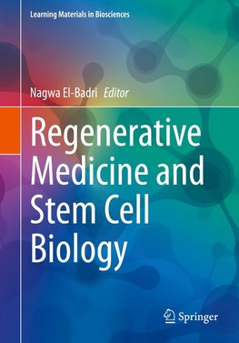 Regenerative Medicine and Stem Cell Biology