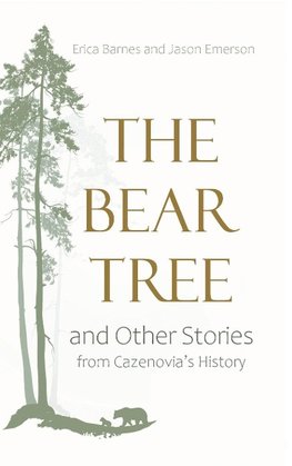 Bear Tree and Other Stories from Cazenovia's History