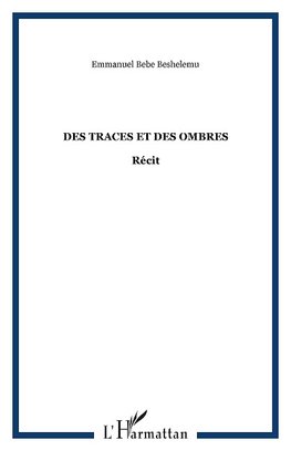 Des traces et des ombres