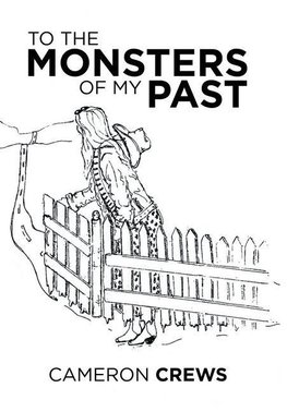 To the Monsters of My Past