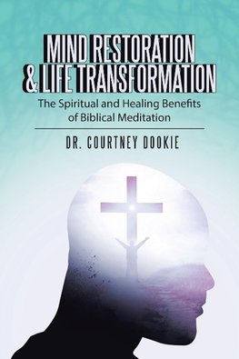 Mind Restoration & Life Transformation