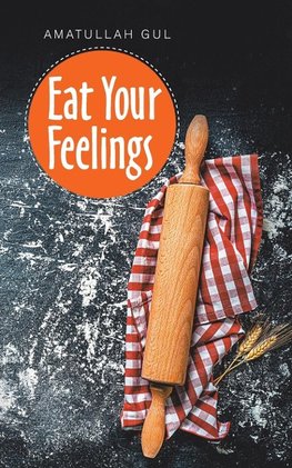 Eat Your Feelings