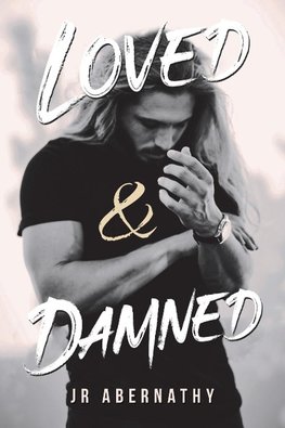 Loved & Damned